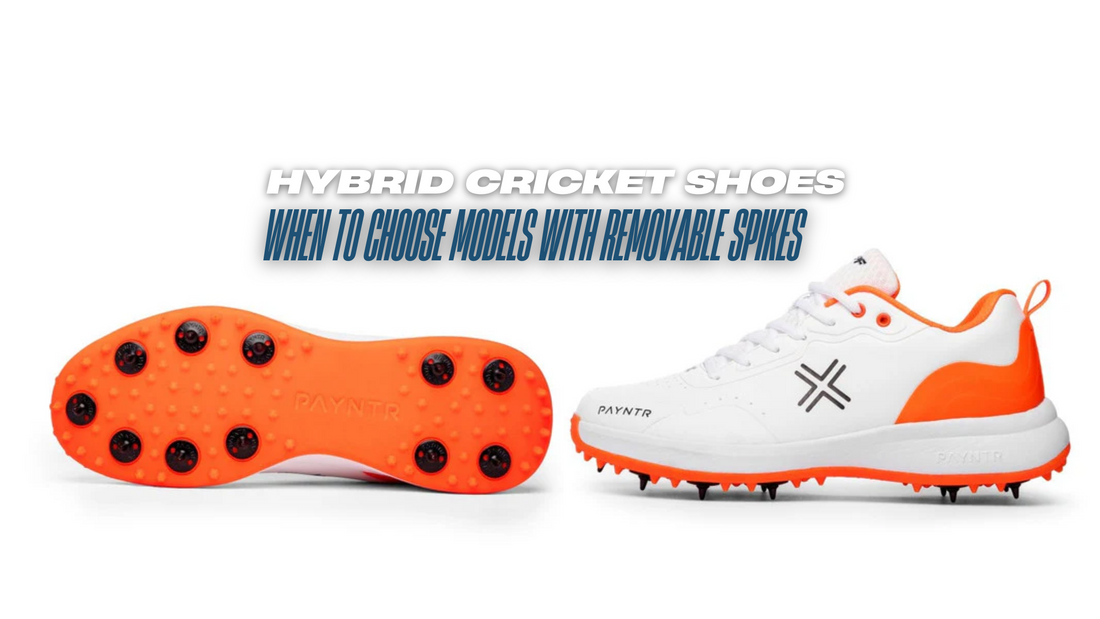 Hybrid Cricket Shoes: When to Choose Models with Removable Spikes
