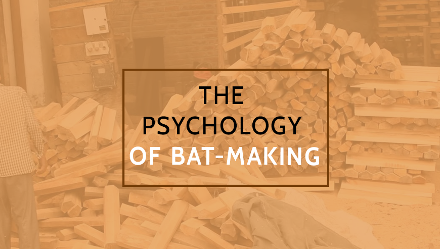 The psychology of bat-making