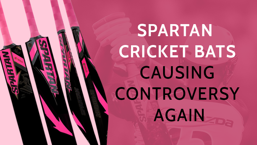 Spartan Cricket Bats causing controversy again