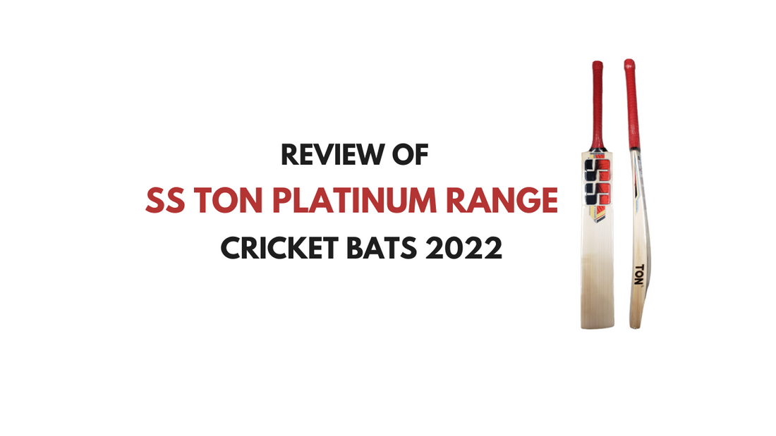 SS TON Platinum Range of Cricket Bats 2022 - Review