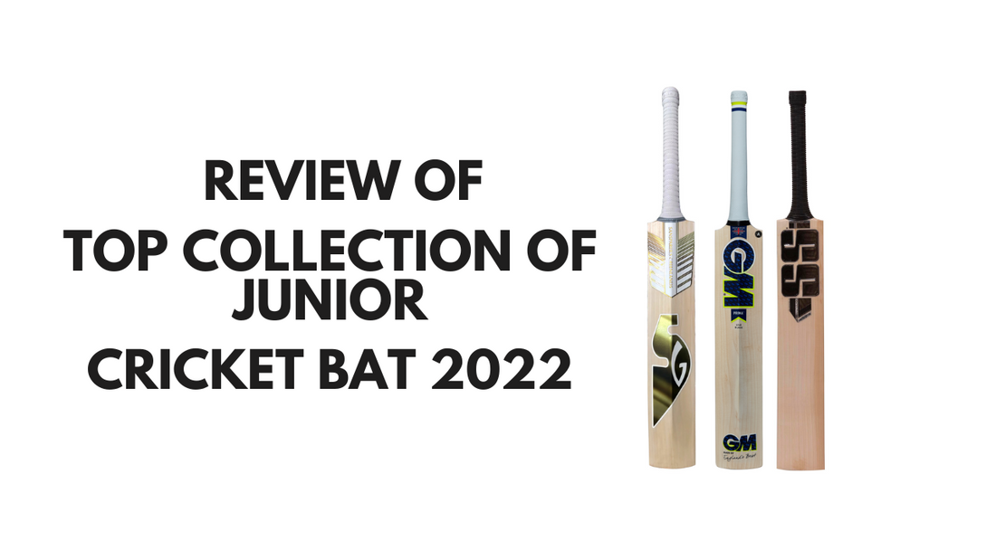 Complete review of Top Collection of Junior Cricket bats 2022