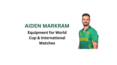 Aiden Markram Equipment for World Cup and International Matches