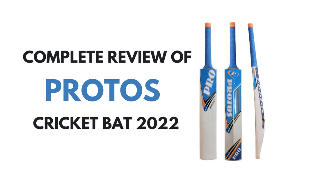 Protos Cricket Bats 2022- Complete Review by CSO