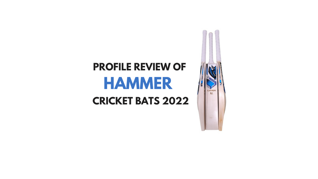 Latest Hammer Cricket Bats 2022- Review by CSO