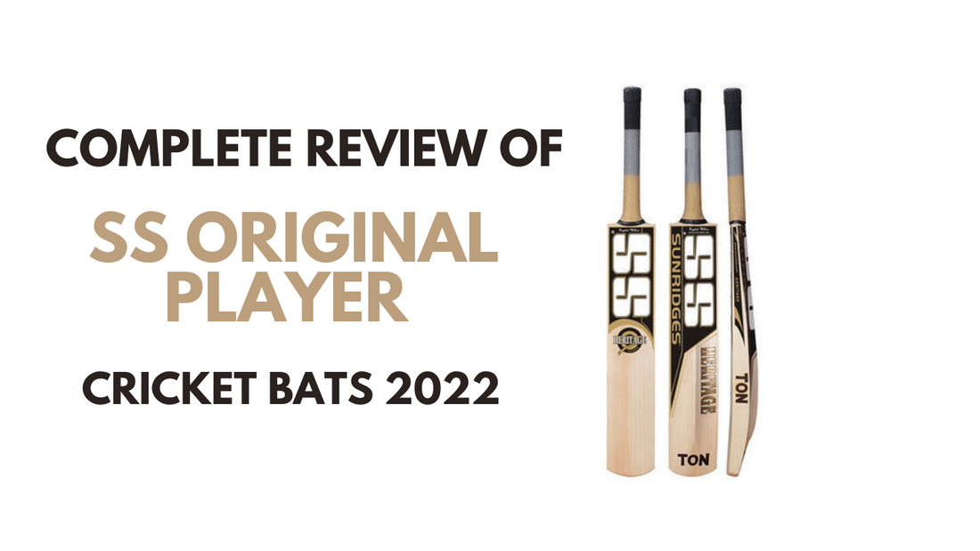 SS Original Player Cricket Bats 2022 - Complete Review