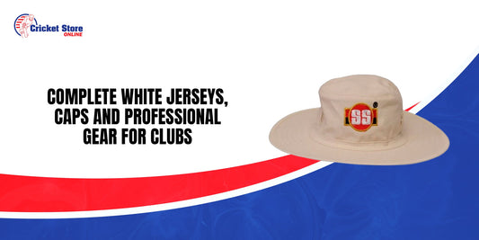 Cricket Uniform and Teamwear Guide: Complete White Jerseys, Caps and Professional Gear for Clubs