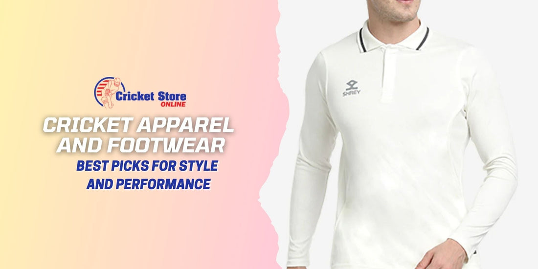 Cricket Apparel and Footwear: Best Picks for Style and Performance