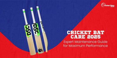 Cricket Bat Care 2025: Expert Maintenance Guide for Maximum Performance