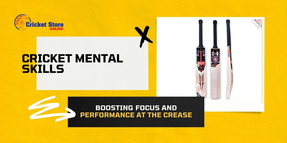 Cricket Mental Skills: Boosting Focus and Performance at the Crease