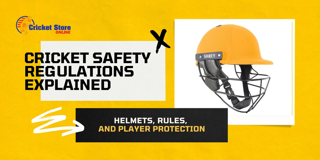 Cricket Safety Regulations Explained: Helmets, Rules, and Player Protection