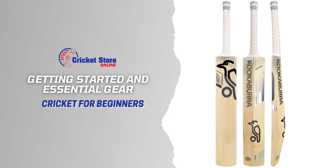 Cricket for Beginners: Getting Started and Essential Gear