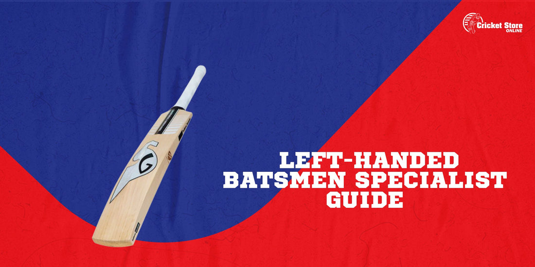 Complete Cricket Bat Buying Guide 2025: Left-Handed Batsmen Specialist Guide