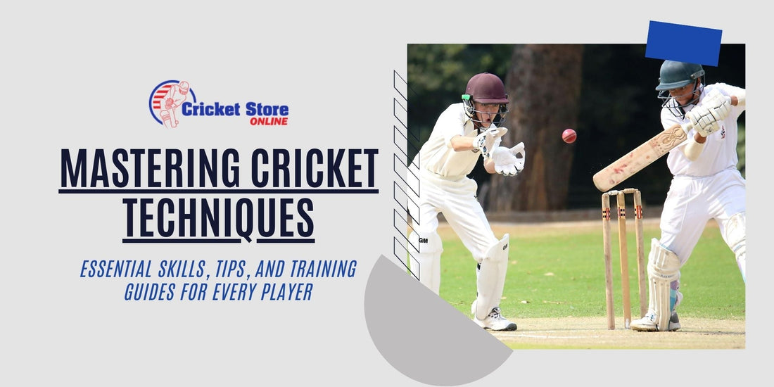Mastering Cricket Techniques: Essential Skills, Tips, and Training Guides for Every Player