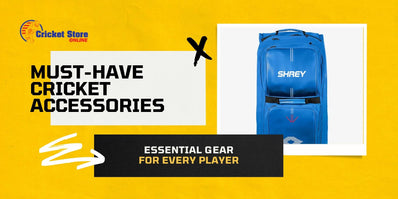 Must-Have Cricket Accessories: Essential Gear for Every Player