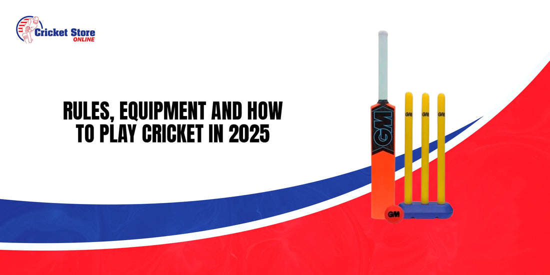 The Complete Cricket Beginner's Guide: Rules, Equipment and How to Play Cricket in 2025
