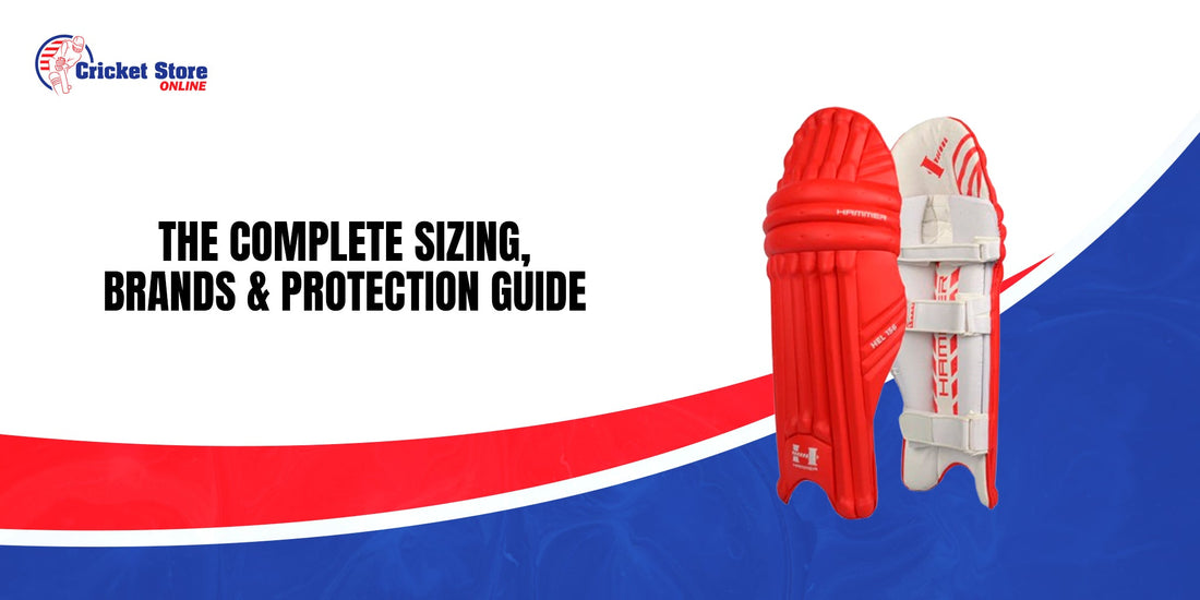 Cricket Pads & Leg Guards: The Complete Sizing, Brands & Protection Guide