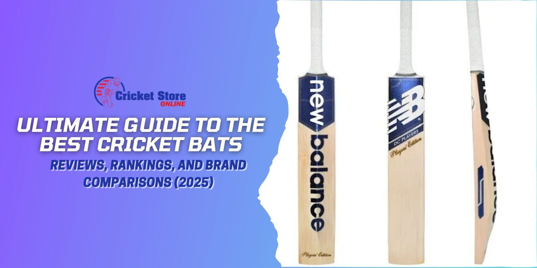 Ultimate Guide to the Best Cricket Bats: Reviews, Rankings, and Brand Comparisons (2025)