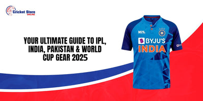 Cricket Merchandise & Team Jerseys: Your Ultimate Guide to IPL, India, Pakistan & World Cup Gear 2025