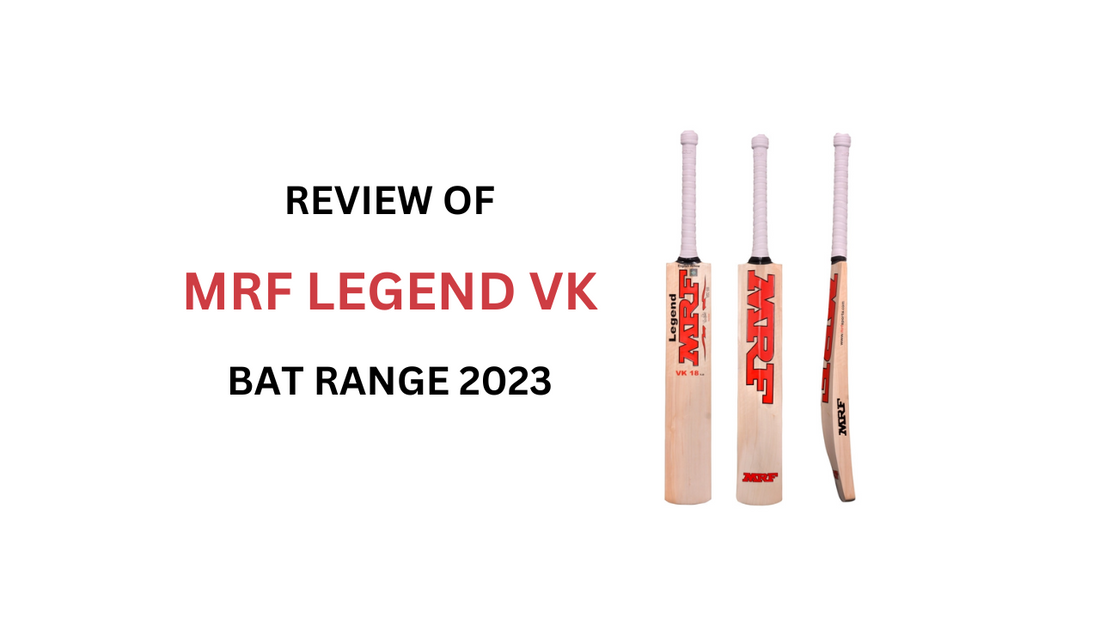 MRF Legend VK 18 Cricket Bats Range 2023