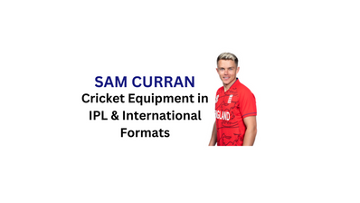 Sam Curran's International And IPL Cricket Bat And Batting Equipment Review